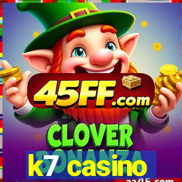 k7 casino